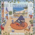 Aftertouch - Where You Belong Aftertouch - Where You Belong